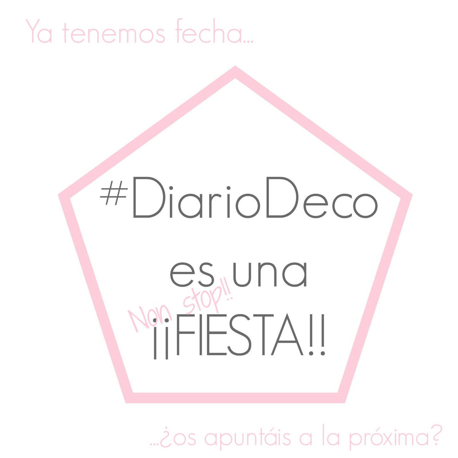 #DiarioDeco es una fiesta (y II)