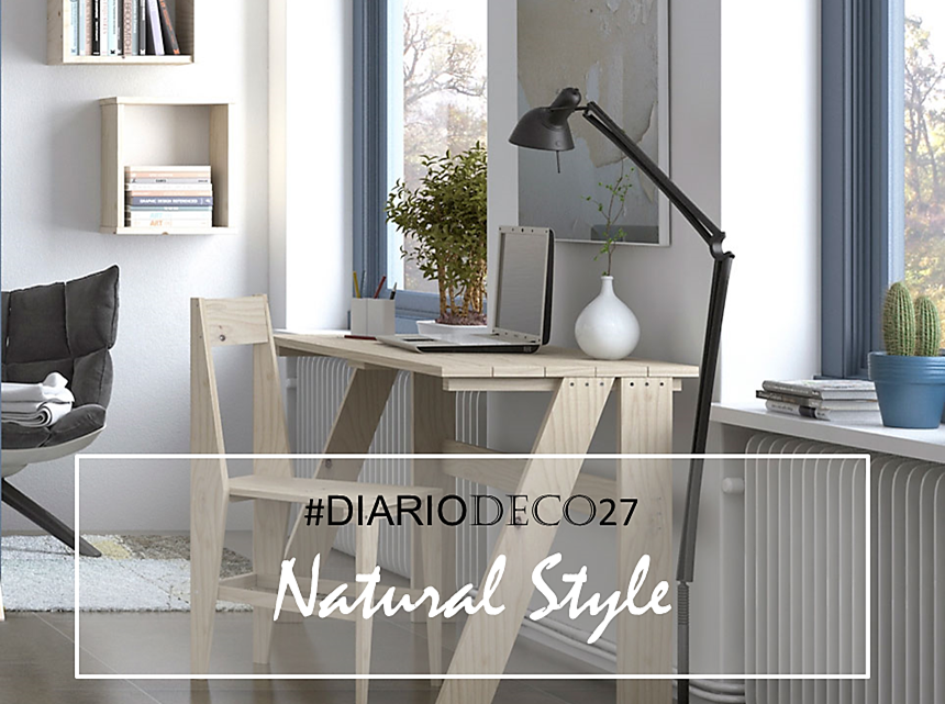 #DIARIODECO27 NATURAL STYLE