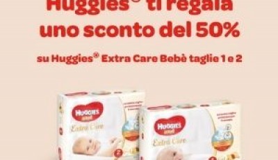 Buono sconto -50% Huggies Bebè Extra Care Italy