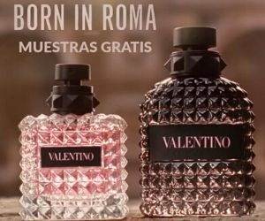 MUESTRAS GRATIS DE BORN IN ROMA DE VALENTINO