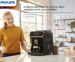 CHARHADAS BUSCA 4 PROBADORAS PARA LA NUEVA CAFETERA ESPRESSO SÚPER AUTOMÁTICA SERIE 2200 DE PHILIPS