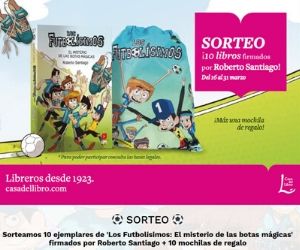 LA CASA DEL LIBRO SORTEA 10 PACKS DE LA SERIE “LOS FUTBOLÍSMOS”