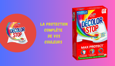 Recevez gratuitement un échantillon des lingettes DÉCOLOR STOP