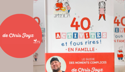 Testez gratuitement le livre 40 activités et fous rires en famille de Chris Joyz