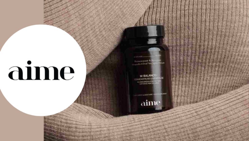 Testez gratuitement les compléments alimentaires M-Balance+ de Aime