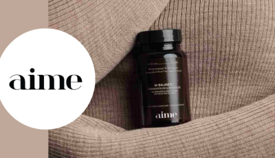Testez gratuitement les compléments alimentaires M-Balance+ de Aime