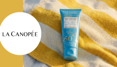 Testez gratuitement le fluide solaire lacte SPF 30 et 50+ de La Canopée