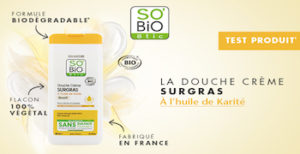 So\'Bio étic vous propose de tenter de recevoir une crème de douche à l\'huile de Karité gratuitement