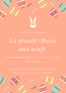 Chasse aux oeufs : Supertoinette