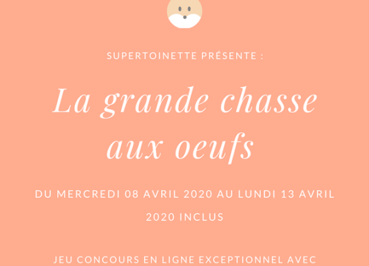 Chasse aux oeufs : Supertoinette
